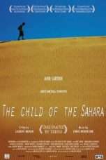 Nonton Streaming Download Drama The Child of the Sahara (2015) Subtitle Indonesia