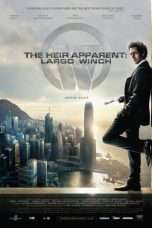 Nonton Streaming Download Drama The Heir Apparent: Largo Winch (2008) gt Subtitle Indonesia