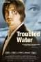 Nonton Streaming Download Drama Troubled Water (2008) Subtitle Indonesia