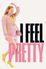 Nonton Streaming Download Drama I Feel Pretty (2018) jf Subtitle Indonesia