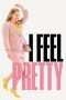 Nonton Streaming Download Drama I Feel Pretty (2018) jf Subtitle Indonesia