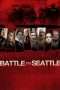 Nonton Streaming Download Drama Battle in Seattle (2007) Subtitle Indonesia