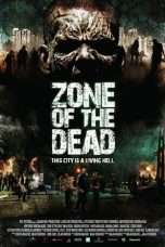 Nonton Streaming Download Drama Zone of the Dead (2009) Subtitle Indonesia