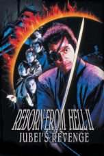 Nonton Streaming Download Drama Reborn from Hell II: Jubei’s Revenge (1996) Subtitle Indonesia