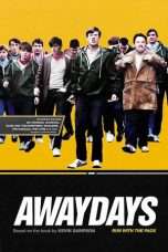 Nonton Streaming Download Drama Awaydays (2009) Subtitle Indonesia