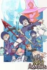 Nonton Streaming Download Drama Little Witch Academia (2013) Subtitle Indonesia