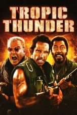 Nonton Streaming Download Drama Nonton Tropic Thunder (2008) Sub Indo jf Subtitle Indonesia