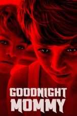 Nonton Streaming Download Drama Goodnight Mommy (2014) jf Subtitle Indonesia