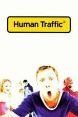 Nonton Streaming Download Drama Human Traffic (1999) Subtitle Indonesia