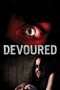 Nonton Streaming Download Drama Devoured (2012) Subtitle Indonesia