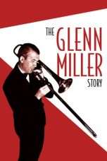 Nonton Streaming Download Drama The Glenn Miller Story (1954) Subtitle Indonesia