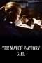 Nonton Streaming Download Drama The Match Factory Girl (1990) Subtitle Indonesia