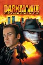 Nonton Streaming Download Drama Darkman III: Die Darkman Die (1996) Subtitle Indonesia