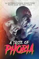 Nonton Streaming Download Drama A Taste of Phobia (2017) Subtitle Indonesia