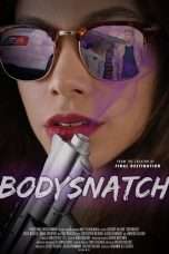 Nonton Streaming Download Drama Bodysnatch (2018) Subtitle Indonesia