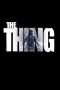 Nonton Streaming Download Drama The Thing (2011) Subtitle Indonesia