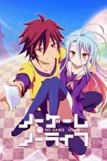 Nonton Streaming Download Drama No Game, No Life (2014) mei Subtitle Indonesia