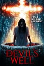 Nonton Streaming Download Drama The Devil’s Well (2018) Subtitle Indonesia