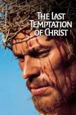 Nonton Streaming Download Drama Nonton The Last Temptation of Christ (1988) Sub Indo jf Subtitle Indonesia