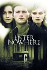 Nonton Streaming Download Drama Enter Nowhere (2011) jf Subtitle Indonesia