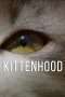 Nonton Streaming Download Drama Kittenhood (2014) Subtitle Indonesia