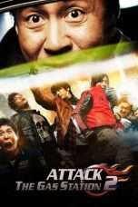 Nonton Streaming Download Drama Attack the Gas Station 2 (2010) Subtitle Indonesia