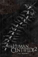 Nonton Streaming Download Drama The Human Centipede 2 (Full Sequence) (2011) Subtitle Indonesia