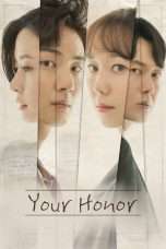 Nonton Streaming Download Drama Nonton Your Honor (2018) Sub Indo Subtitle Indonesia