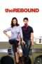 Nonton Streaming Download Drama The Rebound (2009) Subtitle Indonesia