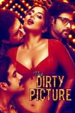 Nonton Streaming Download Drama The Dirty Picture (2011) Subtitle Indonesia