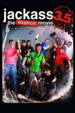 Nonton Streaming Download Drama Jackass 3.5 (2011) Subtitle Indonesia