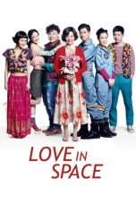 Nonton Streaming Download Drama Love in Space (2011) Subtitle Indonesia