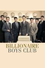 Nonton Streaming Download Drama Billionaire Boys Club (2018) Subtitle Indonesia