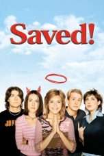 Nonton Streaming Download Drama Saved! (2004) Subtitle Indonesia