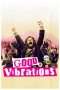 Nonton Streaming Download Drama Good Vibrations (2012) Subtitle Indonesia