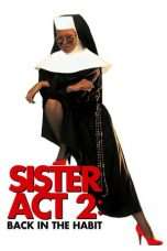 Nonton Streaming Download Drama Sister Act 2: Back in the Habit (1993) Subtitle Indonesia