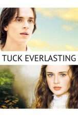 Nonton Streaming Download Drama Tuck Everlasting (2002) Subtitle Indonesia