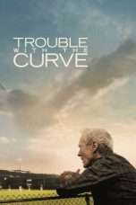 Nonton Streaming Download Drama Trouble with the Curve (2012) Subtitle Indonesia