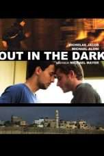 Nonton Streaming Download Drama Out in the Dark (2012) Subtitle Indonesia