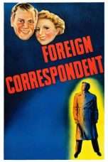 Nonton Streaming Download Drama Foreign Correspondent (1940) Subtitle Indonesia