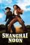 Nonton Streaming Download Drama Nonton Shanghai Noon (2000) Sub Indo jf Subtitle Indonesia