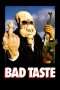 Nonton Streaming Download Drama Bad Taste (1987) Subtitle Indonesia