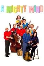 Nonton Streaming Download Drama A Mighty Wind (2003) Subtitle Indonesia