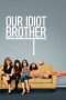 Nonton Streaming Download Drama Our Idiot Brother (2011) Subtitle Indonesia