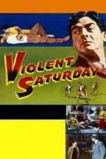 Nonton Streaming Download Drama Violent Saturday (1955) Subtitle Indonesia