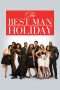 Nonton Streaming Download Drama Nonton The Best Man Holiday (2013) Sub Indo jf Subtitle Indonesia