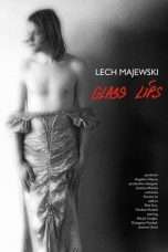 Nonton Streaming Download Drama Glass Lips (2007) juy Subtitle Indonesia