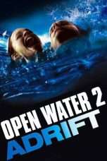 Nonton Streaming Download Drama Open Water 2: Adrift (2006) Subtitle Indonesia