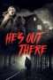 Nonton Streaming Download Drama He’s Out There (2018) Subtitle Indonesia