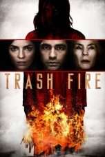 Nonton Streaming Download Drama Trash Fire (2016) Subtitle Indonesia